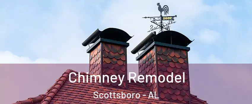  Chimney Remodel Scottsboro - AL