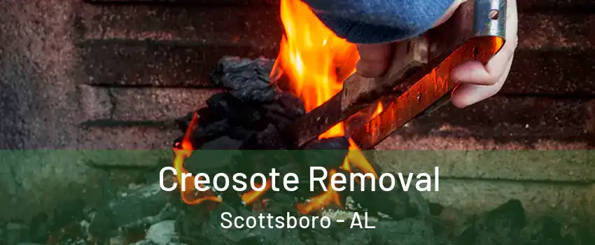  Creosote Removal Scottsboro - AL