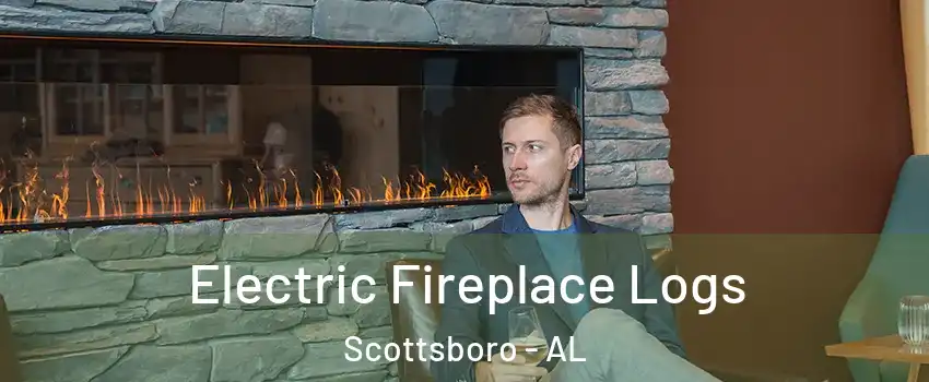  Electric Fireplace Logs Scottsboro - AL