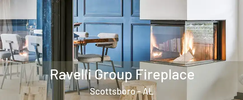  Ravelli Group Fireplace Scottsboro - AL